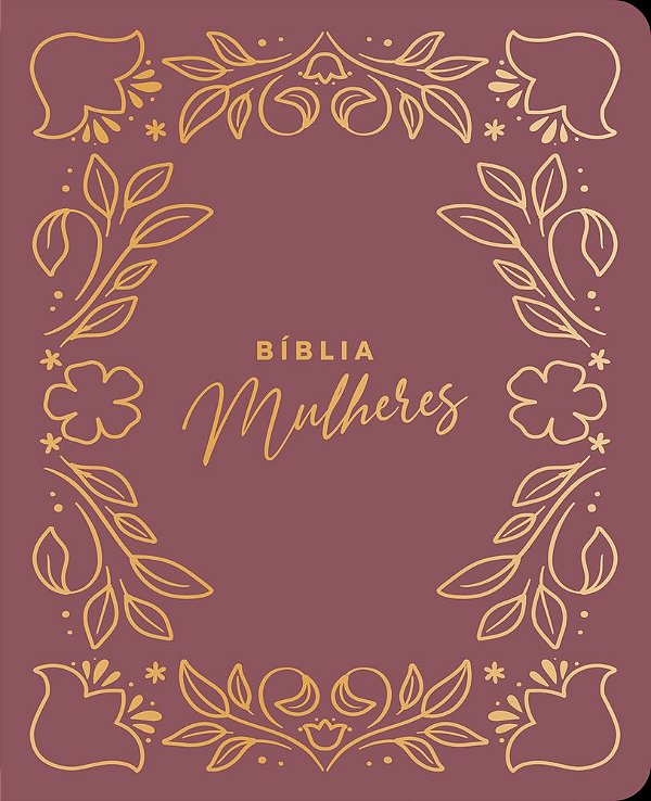 Livro Bíblia Mulheres Nvt - Duas Colunas - Frame Floral Pink: p...