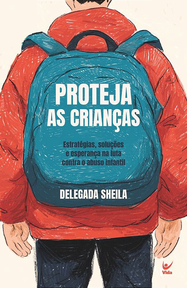 Livro Proteja as Crianças: Estratégias, soluções e esperança na...