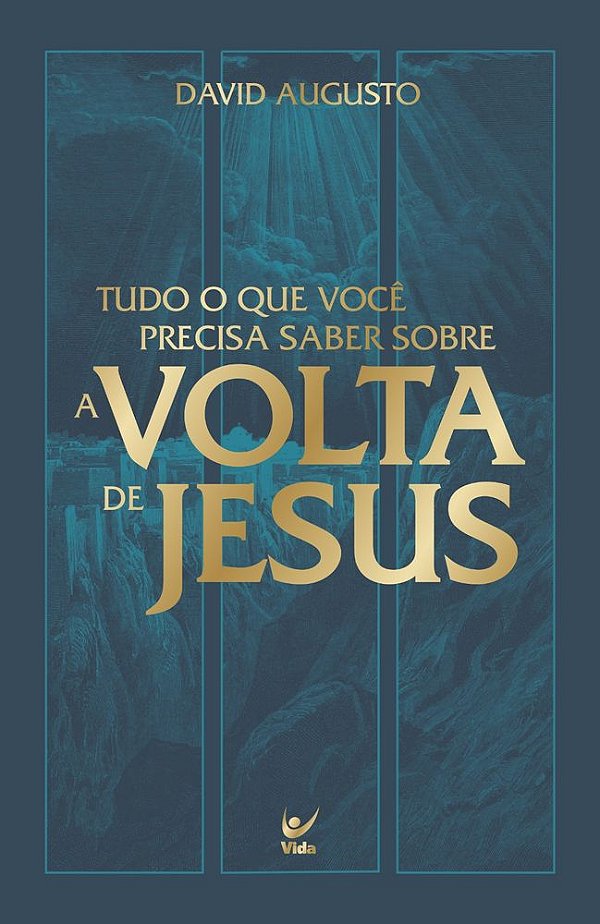 Livro Tudo o que você precisa saber sobre a Volta de Jesus