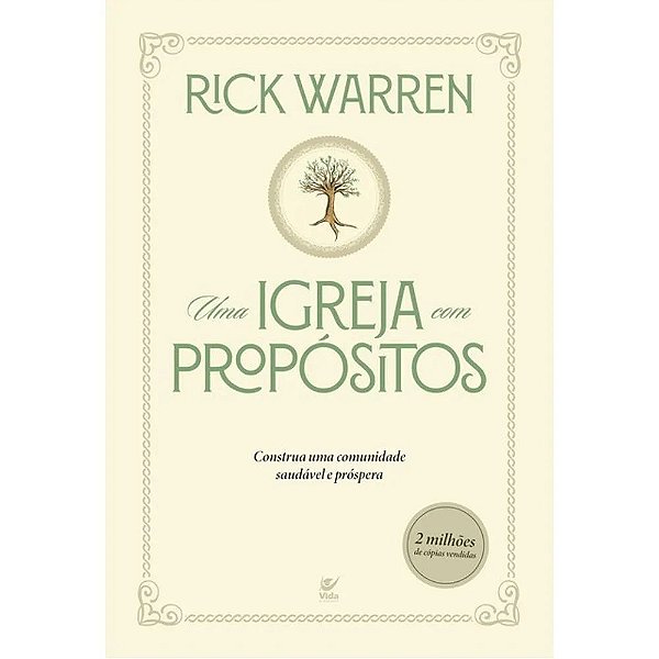 Livro Uma Igreja com Propositos: Construa uma comunidade saudáv...