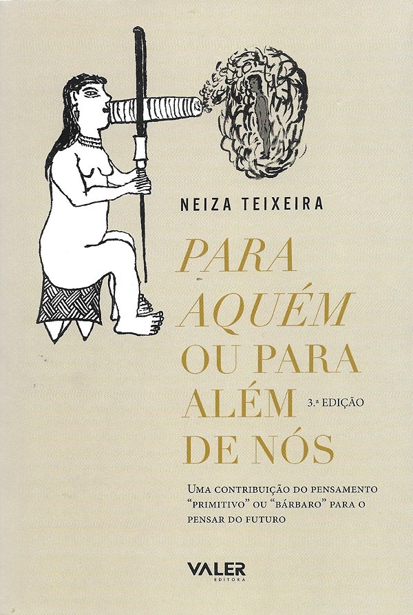 Livro Para Aquém Ou Para Além De Nós - 3ª Edição: Uma Con...