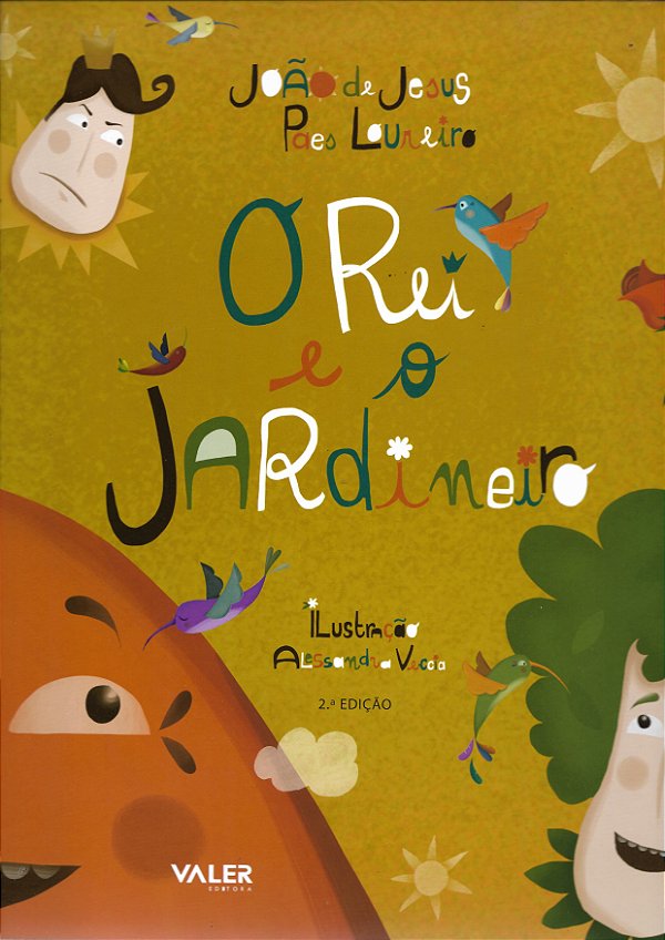 Livro O Rei E O Jardineiro - 2º Edilção