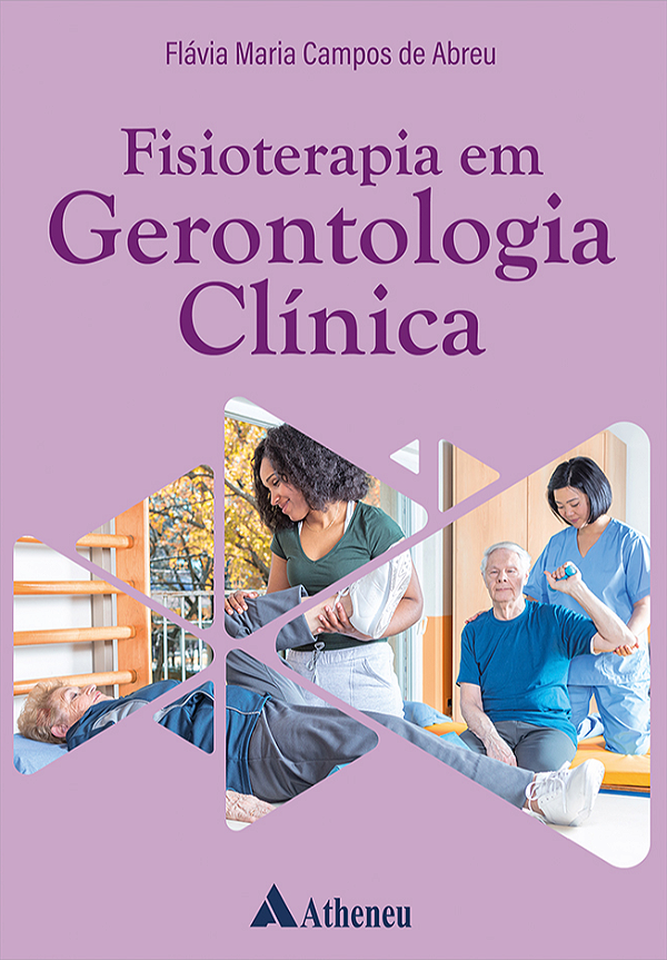 Livro Fisioterapia em gerontologia clínica