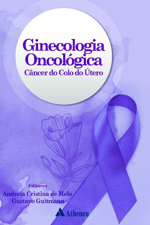 Livro Ginecologia oncológica – Câncer do colo do útero