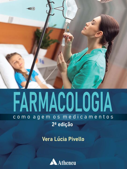 Livro Farmacologia - Como agem os medicamentos (2ª edição...