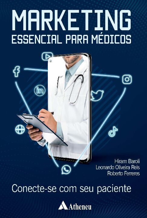 Livro Marketing essencial para médicos: conecte-se com se...