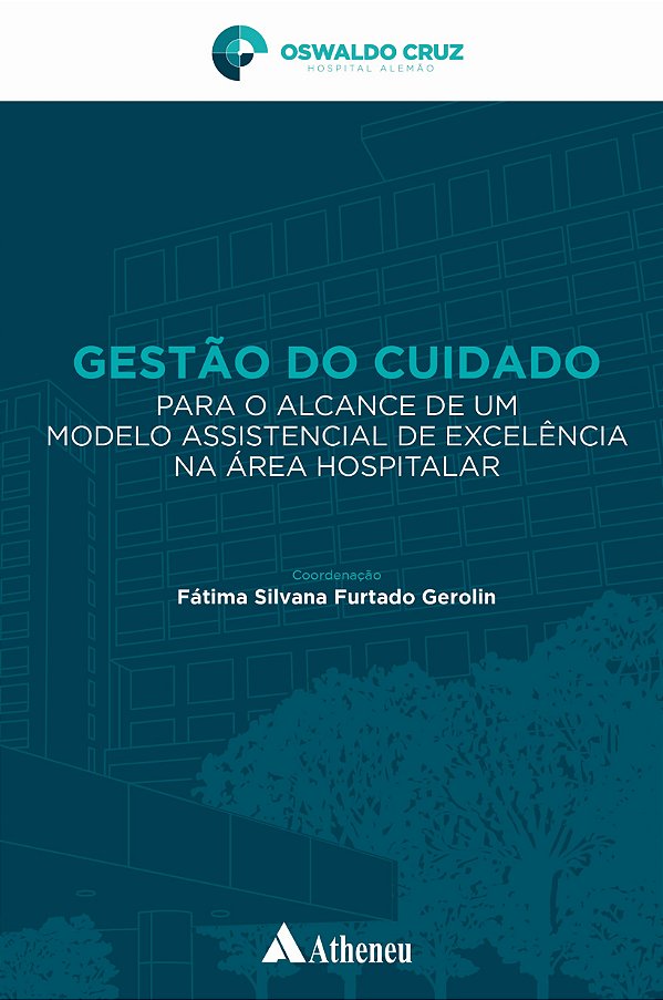 Livro Gestão do cuidado para o alcance de um modelo assis...