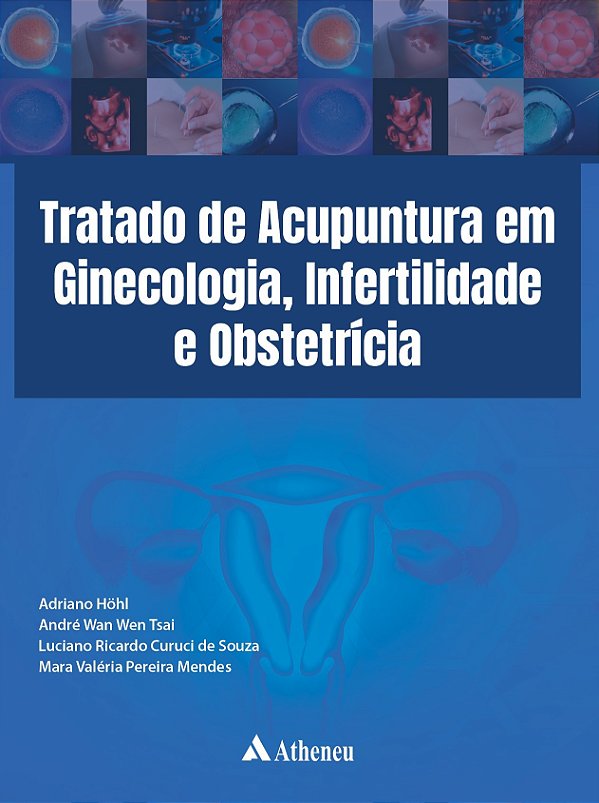 Livro Tratado de acupuntura em ginecologia, infertilidade...