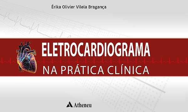 Livro Eletrocardiograma na prática clínica