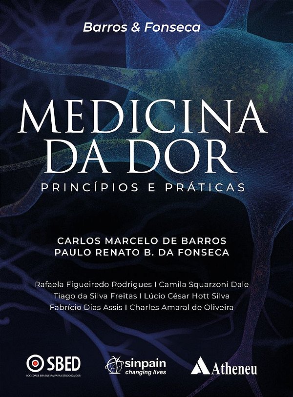 Livro Medicina da dor - Princípios e práticas