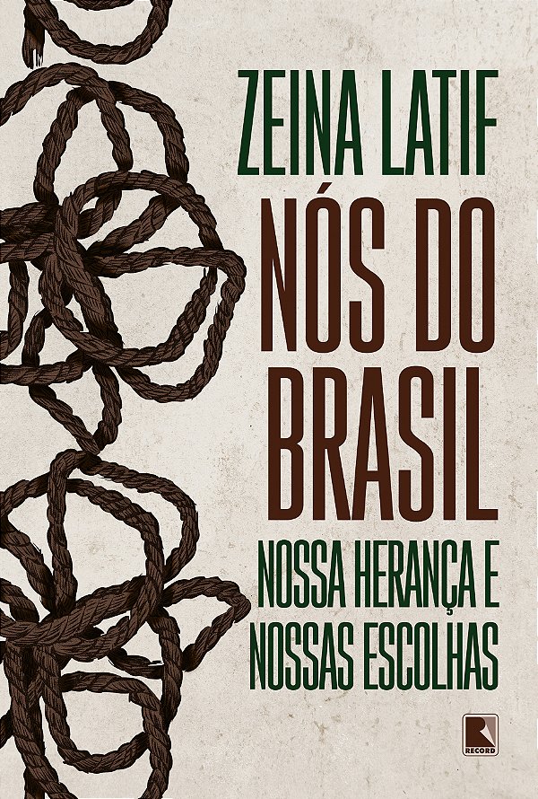 Livro Nós do Brasil: Nossa herança e nossas escolhas