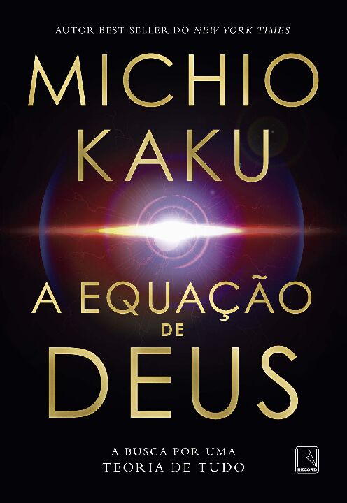 Livro A equação de Deus: A busca por uma Teoria de Tudo