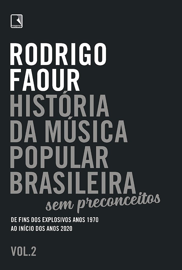 Livro História da música popular brasileira: Sem preconce...