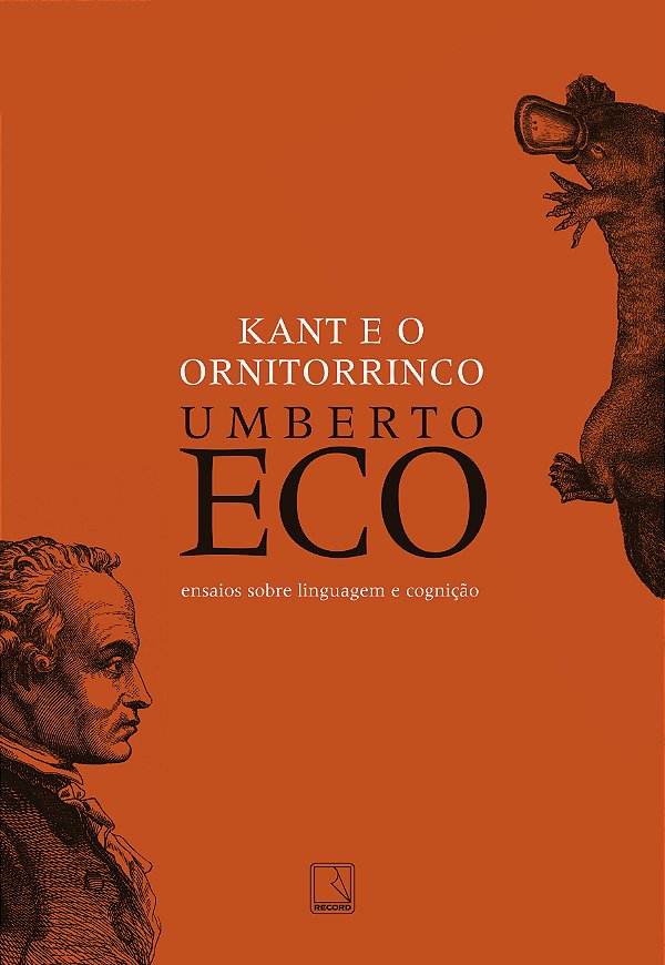Livro Kant e o ornitorrinco: Ensaios sobre linguagem e co...