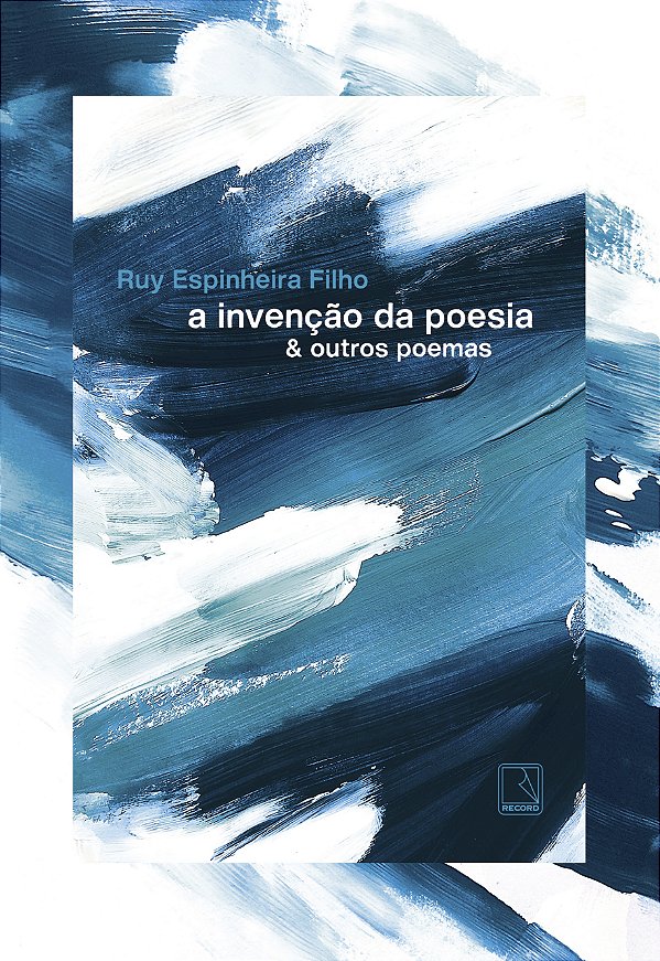 Livro A Invenção Da Poesia & Outros Poemas