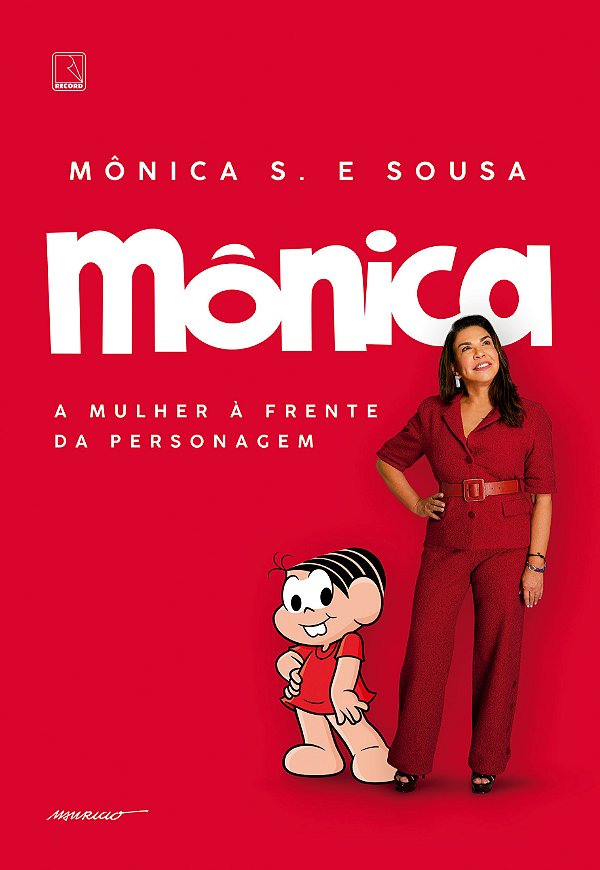 Livro Mônica - A Mulher À Frente Da Personagem