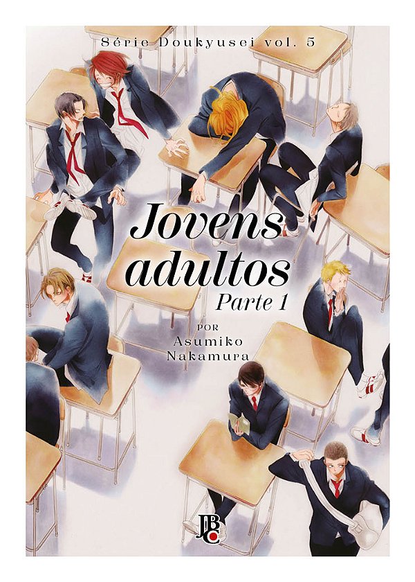 Livro Série Doukyusei - Vol. 05 - Jovens Adultos - Parte ...