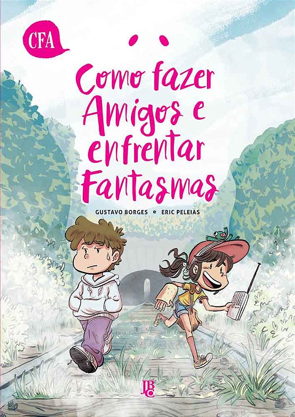 Livro Como Fazer Amigos E Enfrentar Fantasmas