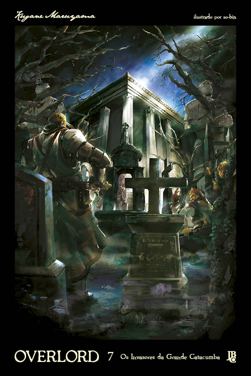 Livro Overlord - os invasores da grande catacumba - vol. 07 (no...