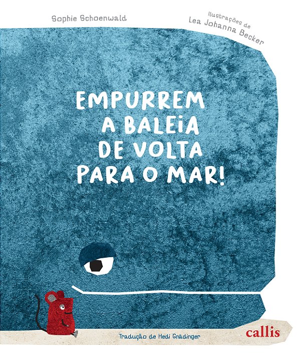 Livro Empurrem a Baleia de Volta para o Mar!