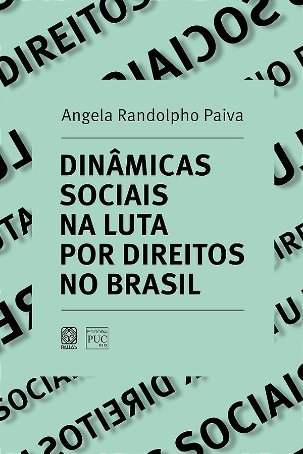 Livro Dinâmicas sociais nas lutas por direitos no Brasil