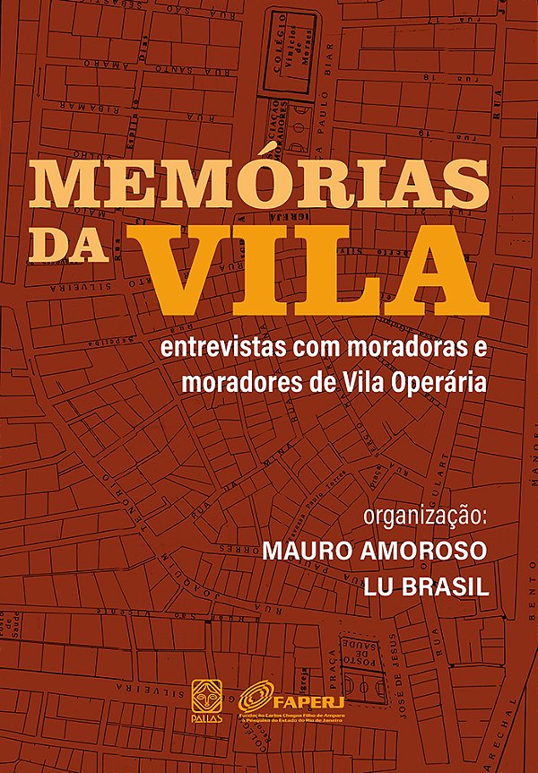 Livro Memórias da Vila: entrevistas com moradoras e morad...