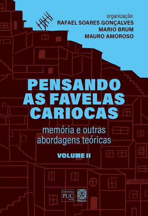 Livro Pensando as favelas cariocas (volume II): memória e...