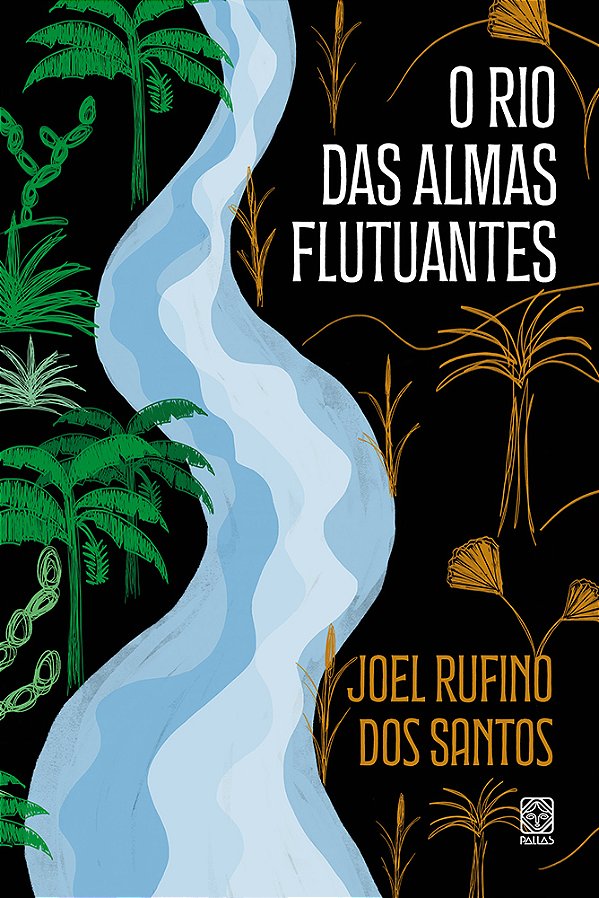 Livro O Rio Das Almas Flutuantes