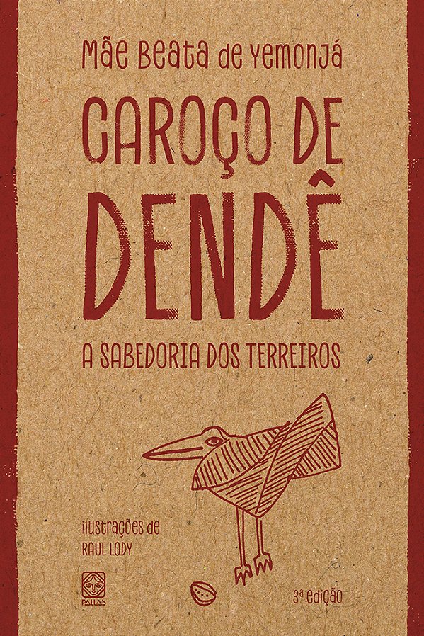 Livro Caroço De Dende - A Sabedoria Dos Terreiros