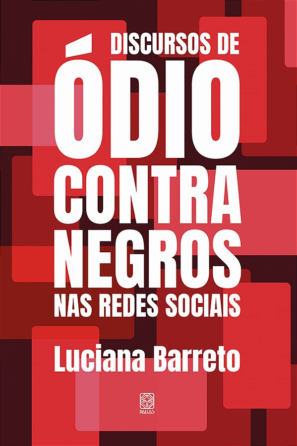 Livro Discurso de ódio contra negros nas redes sociais