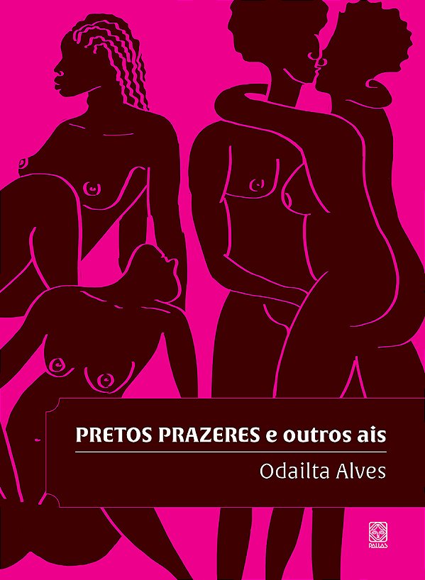 Livro Pretos Prazeres E Outros Ais