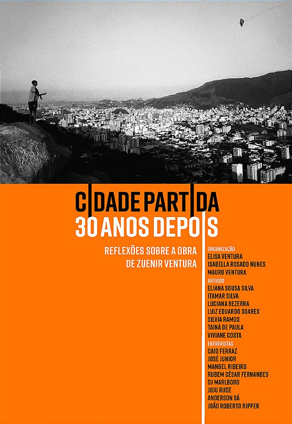 Livro Cidade Partida 30 Anos Depois - Reflexões Sobre A O...