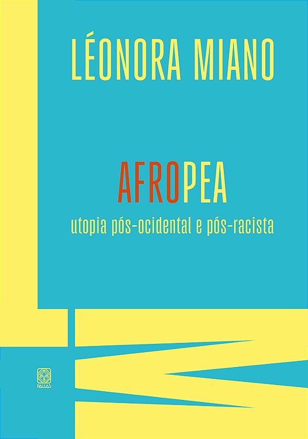 Livro Afropea: Utopia Pós-Ocidental E Pós-Racista
