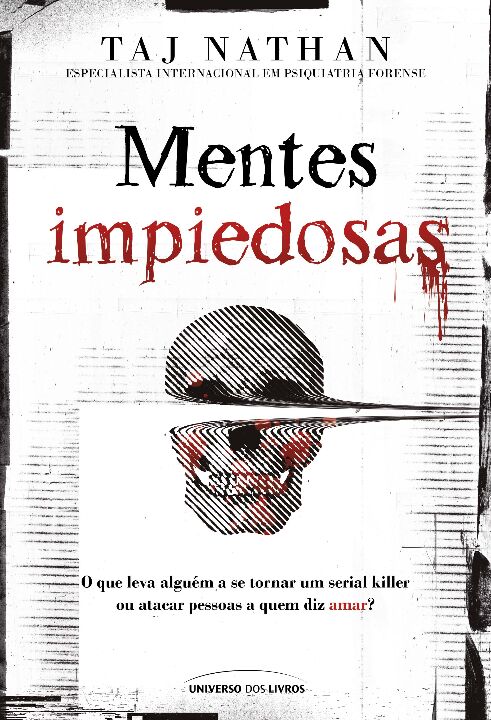 Livro Mentes impiedosas: O que leva alguém a se tornar um...