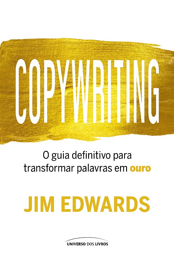 Livro Copywriting: O guia definitivo para transformar pal...