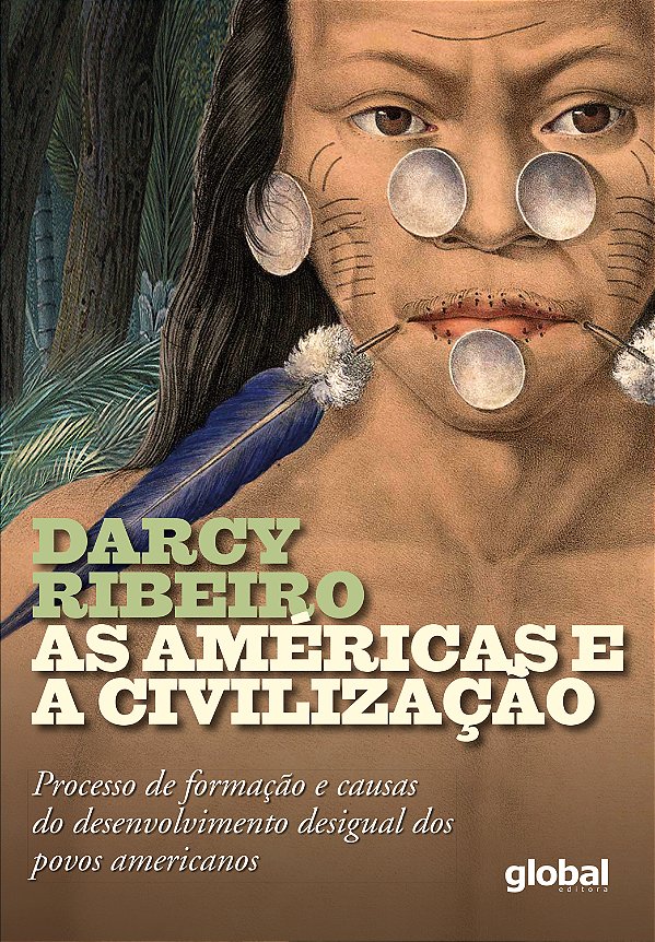 Livro As américas e a civilização: processo de formação e...