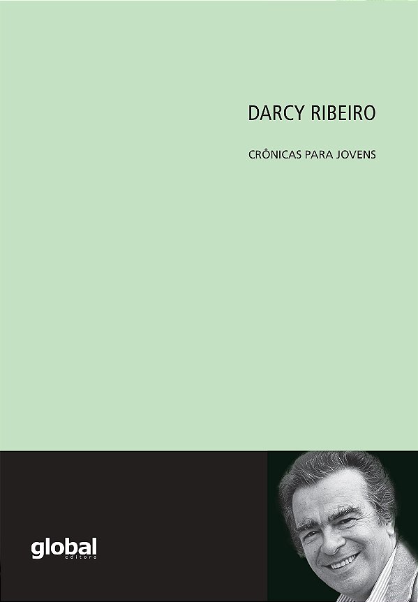 Livro Darcy Ribeiro Crônicas Para Jovens