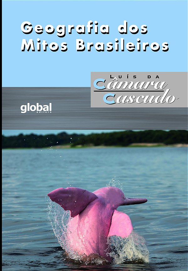 Livro Geografia dos mitos brasileiros