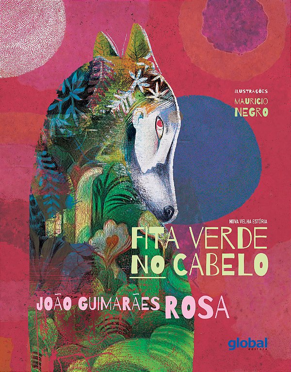Livro Fita verde no cabelo: nova velha estória
