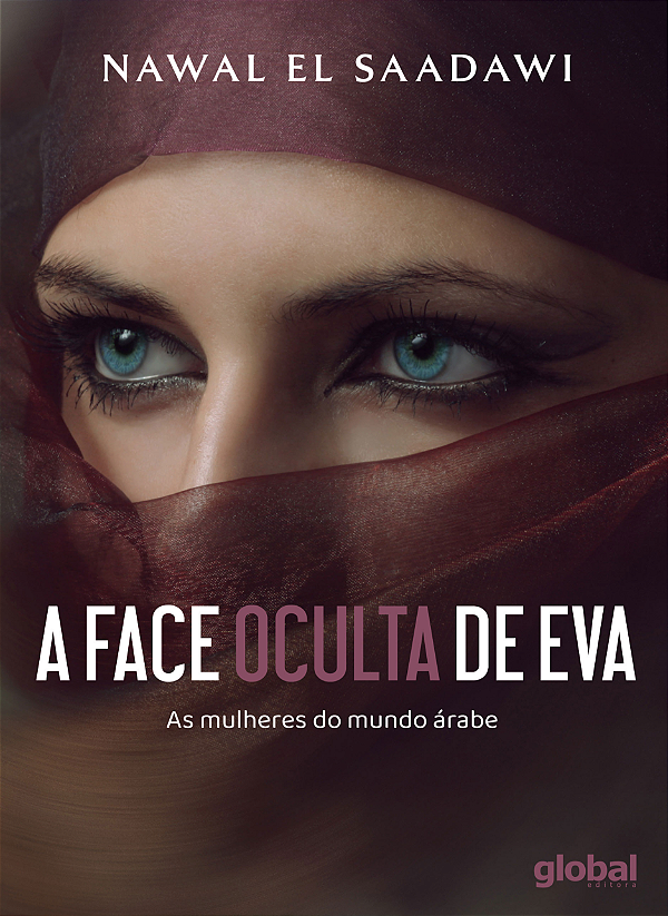 Livro A face oculta de Eva: as mulheres do mundo árabe