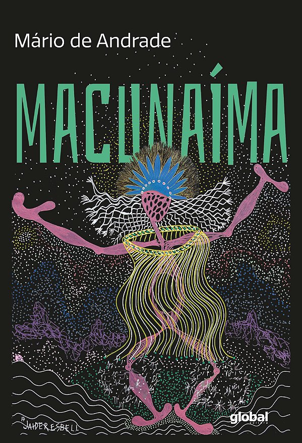 Livro Macunaíma, o herói sem nenhum caráter