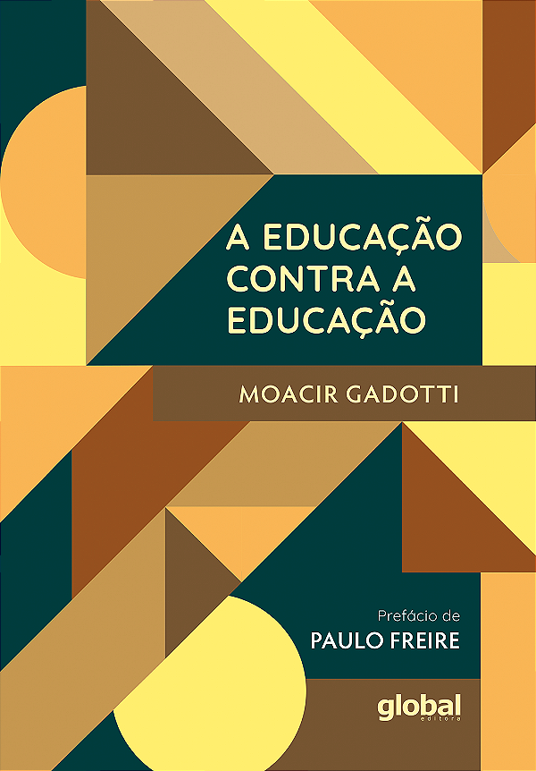 Livro A Educação Contra A Educação
