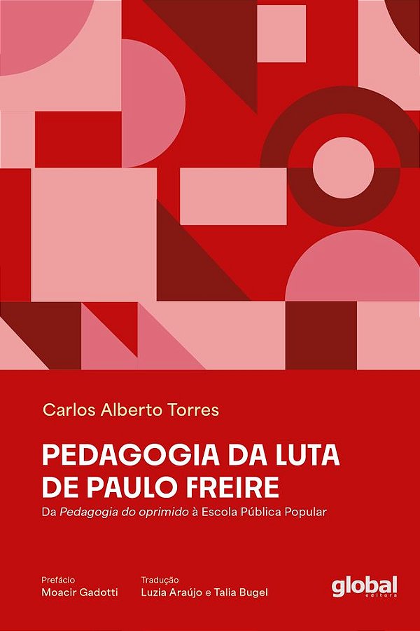 Livro Pedagogia da luta de Paulo Freire: Da pedagogia do oprimi...