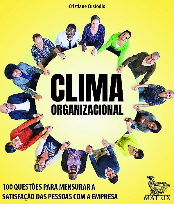 Livro Clima organizacional: 100 questões para mensurar a ...