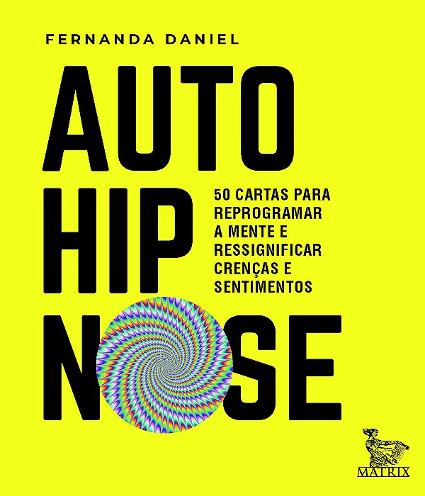 Livro Auto-hipnose: 50 cartas para reprogramar a mente e ...