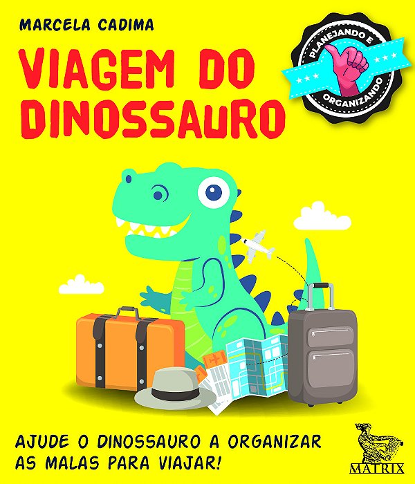 Livro Viagem do dinossauro: Ajude o dinossauro a organiza...