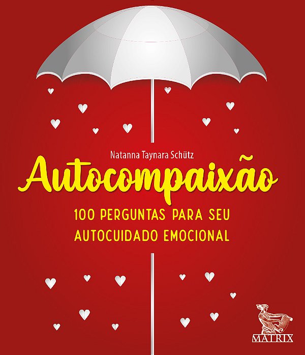 Livro Autocompaixão: 100 perguntas para o seu autocuidado...