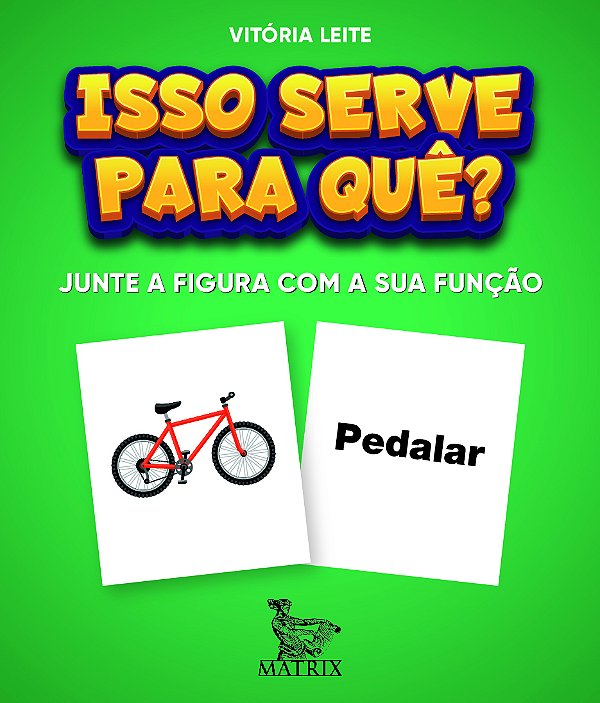Livro Isso serve para quê?: Junte a figura com a sua funç...