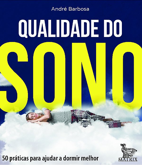 Livro Qualidade do sono: 50 práticas para ajudar a dormir...