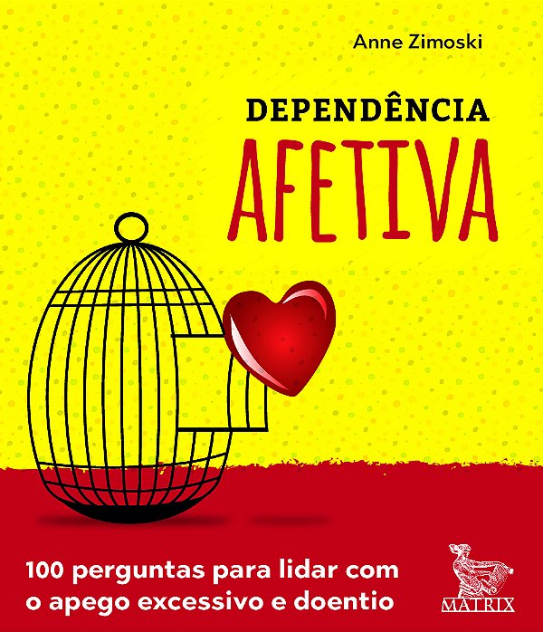Livro Dependência afetiva: 100 perguntas para lidar com o...